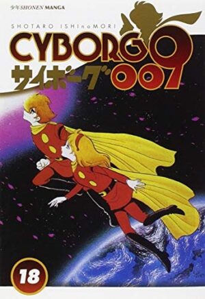 Copertina del manga Cyborg 009 N. vol. 18, edizione italiana J-POP Edizioni di Shotaro Ishinomori