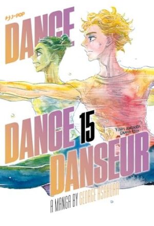 Copertina del manga Dance Dance Danseur vol. 15, edizione italiana J-POP Edizioni di George Asakura