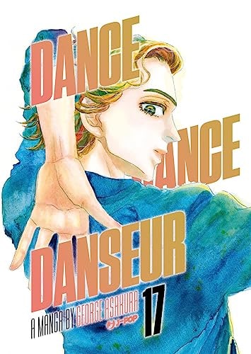 Copertina del manga Dance Dance Danseur vol. 17, edizione italiana J-POP Edizioni di George Asakura