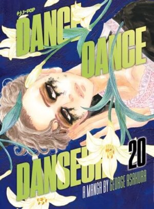 Copertina del manga Dance Dance Danseur vol. 20, edizione italiana J-POP Edizioni di George Asakura