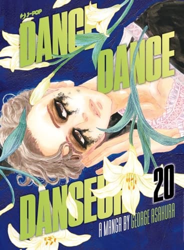 Copertina del manga Dance Dance Danseur vol. 20, edizione italiana J-POP Edizioni di George Asakura
