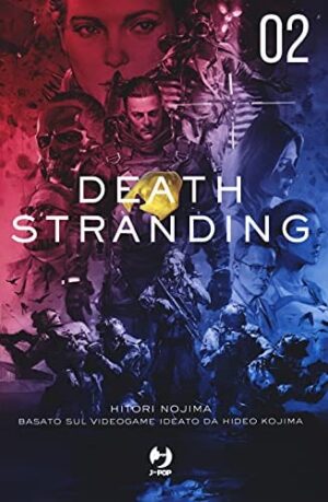 Copertina del manga Death Stranding vol. 2, edizione italiana J-POP Edizioni di Hideo Kojima & Hitori Nojima