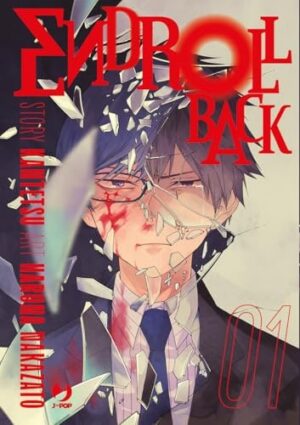 Copertina del manga Endroll Back vol. 1, edizione italiana J-POP Edizioni di Kantetsu & Haruna Nakazato
