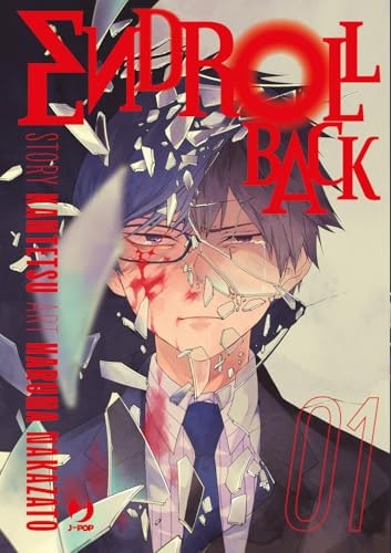 Copertina del manga Endroll Back vol. 1, edizione italiana J-POP Edizioni di Kantetsu & Haruna Nakazato