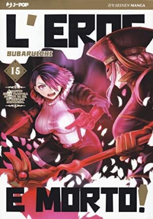 Copertina del manga L'eroe è Morto vol. 15, edizione italiana J-POP Edizioni di Subaruichi