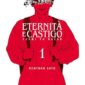 Copertina del manga Fushi to Batsu Eternità e Castigo vol. 1, edizione italiana J-POP Edizioni di Kentar? Sato