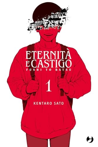 Copertina del manga Fushi to Batsu Eternità e Castigo vol. 1, edizione italiana J-POP Edizioni di Kentar? Sato
