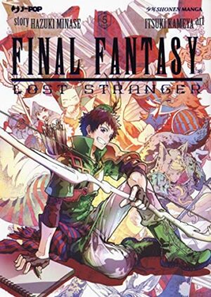 Copertina del manga Final Fantasy Lost Stranger vol. 5, edizione italiana J-POP Edizioni di Hazuki Minase - Itsuki Kameya