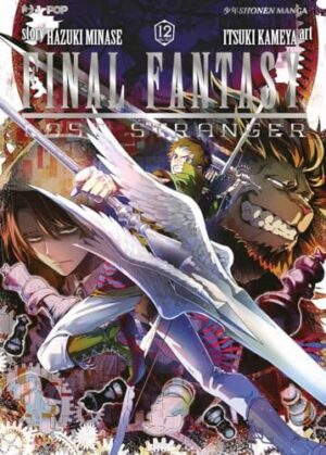Copertina del manga Final Fantasy Lost Stranger vol. 12, edizione italiana J-POP Edizioni di Hazuki Minase, Itsuki Kameya