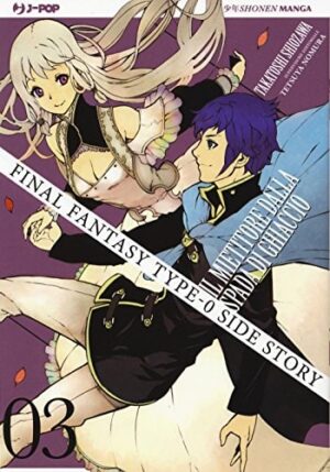Copertina del manga Final Fantasy Type 0 N. vol. 3, edizione italiana J-POP Edizioni di Shiozawa Takatoshi & Aa.Vv.