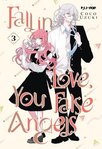 Copertina del manga Fall in Love, You False Angels vol. 3, edizione italiana J-POP Edizioni di Coco Uzuki
