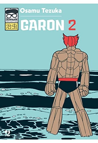 Copertina del manga Garon vol. 2, edizione italiana J-POP Edizioni di Osamu Tezuka