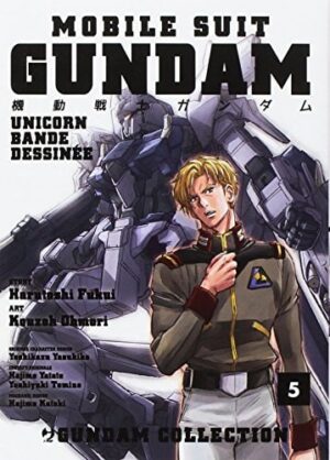 Copertina del manga Gundam Bande Dessinèe Unicorn vol. 5, edizione italiana J-POP Edizioni di Harutoshi Fukui, Ohmori Kouzoh
