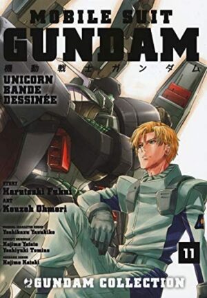 Copertina del manga Gundam Bande Dessinèe Unicorn vol. 11, edizione italiana J-POP Edizioni di Harutoshi Fukui, Ohmori Kouzoh