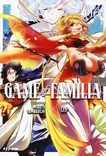Copertina del manga Game of Familia vol. 6, edizione italiana J-POP Edizioni di Mikoto Yamaguchi & D.P.