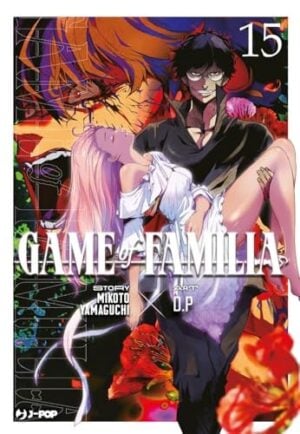 Copertina del manga Game of Familia vol. 15, edizione italiana J-POP Edizioni di D.P., Mikoto Yamaguchi