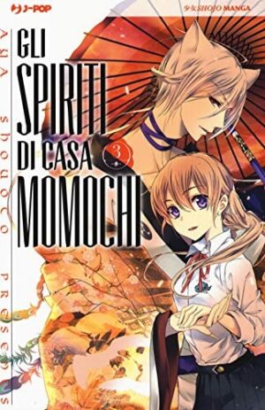 Copertina del manga Gli Spiriti di Casa Momochi vol. 3, edizione italiana J-POP Edizioni di Aya Shouoto