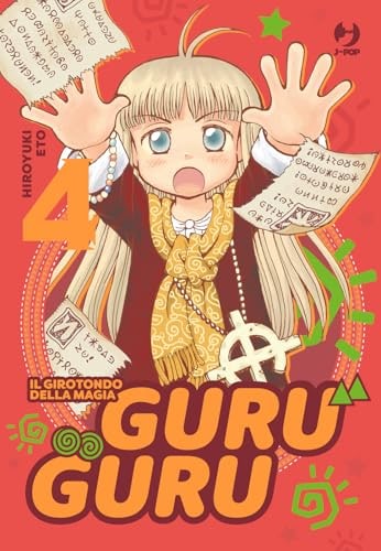 Copertina del manga Guruguru vol. 4, edizione italiana J-POP Edizioni di Hiroyuki Eto