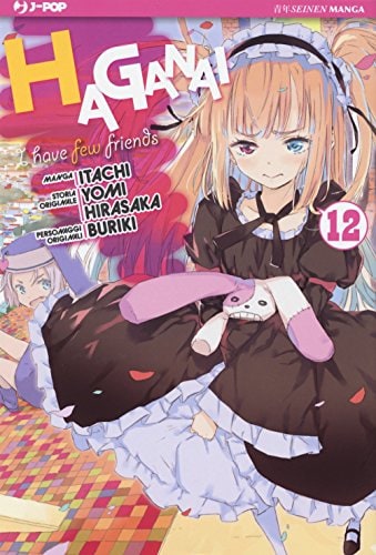 Copertina del manga Haganai i Have a Few Friends vol. 12, edizione italiana J-POP Edizioni di Yomi Hirasaka
