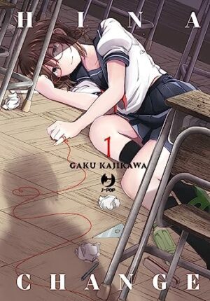 Copertina del manga Hina Change vol. 1, edizione italiana J-POP Edizioni di Gaku Kajikawa