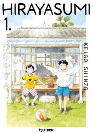 Copertina del manga Hirayasumi vol. 1, edizione italiana J-POP Edizioni di Keigo Shinzo