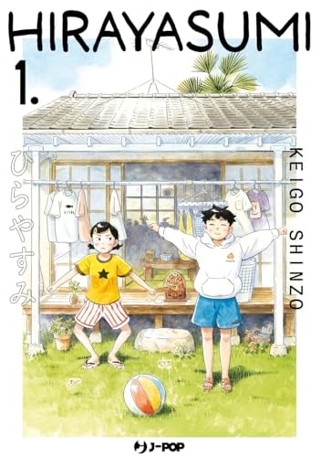 Copertina del manga Hirayasumi vol. 1, edizione italiana J-POP Edizioni di Keigo Shinzo