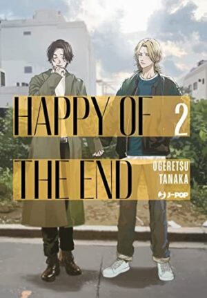 Copertina del manga Happy of the End vol. 2, edizione italiana J-POP Edizioni di Ogeretsu Tanaka