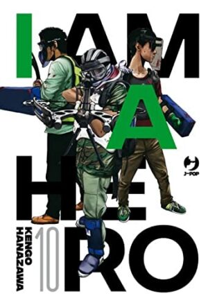 Copertina del manga I Am a Hero - Nuova Edizione vol. 10, edizione italiana J-POP Edizioni di Kengo Hanazawa