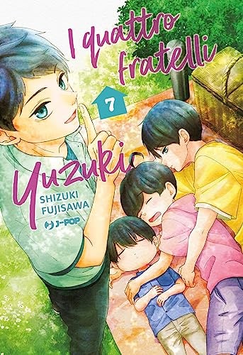 Copertina del manga I Quattro Fratelli Yuzuki vol. 7, edizione italiana J-POP Edizioni di Shizuki Fujisawa