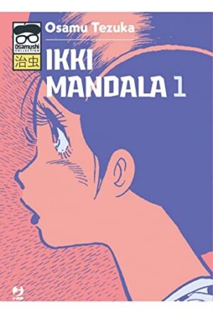 Copertina del manga Ikki Mandala vol. 1, edizione italiana J-POP Edizioni di Osamu Tezuka