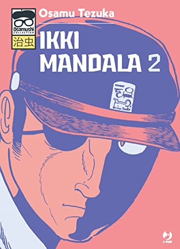 Copertina del manga Ikki Mandala vol. 2, edizione italiana J-POP Edizioni di Osamu Tezuka