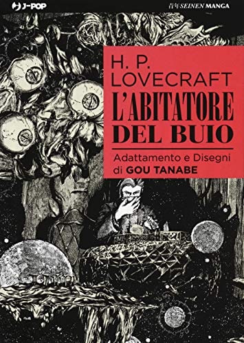 Copertina del manga L'abitatore del Buio, edizione italiana J-POP Edizioni di H.P. Lovecraft, Gou Tanabe