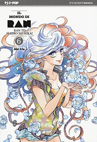 Copertina del manga Il Mondo di Ran vol. 6, edizione italiana J-POP Edizioni di Aki Irie