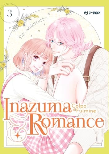 Copertina del manga Inazuma&Romance Colpo di Fulmine vol. 3, edizione italiana J-POP Edizioni di Rin Mikimoto