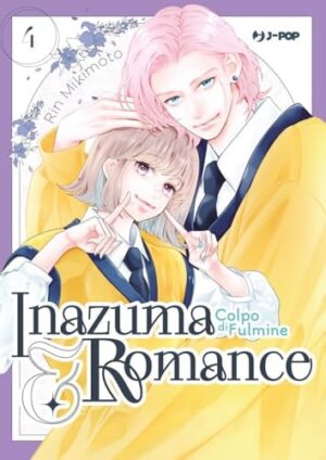 Copertina del manga Inazuma&Romance Colpo di Fulmine vol. 4, edizione italiana J-POP Edizioni di Rin Mikimoto