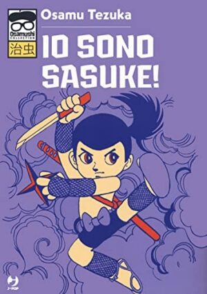 Copertina del manga Io Sono Sasuke Sarutobi, edizione italiana J-POP Edizioni di Osamu Tezuka