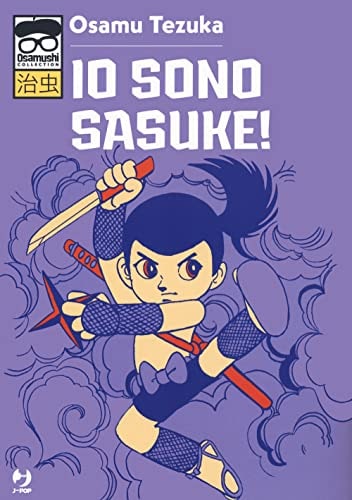 Copertina del manga Io Sono Sasuke Sarutobi, edizione italiana J-POP Edizioni di Osamu Tezuka