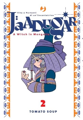 Copertina del manga Jaadugar - Witch in Mongolia 2 di vol. 5, edizione italiana J-POP Edizioni di Tomato Soup