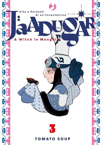 Copertina del manga Jaadugar - Witch in Mongolia 3 di vol. 5, edizione italiana J-POP Edizioni di Tomato Soup