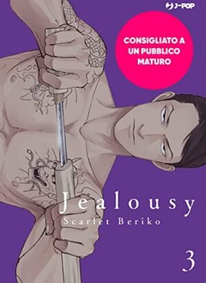 Copertina del manga Jealousy vol. 3, edizione italiana J-POP Edizioni di Scarlet Beriko