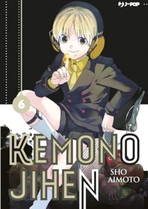 Copertina del manga Kemono Jihen vol. 6, edizione italiana J-POP Edizioni di Sho Aimoto
