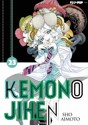 Copertina del manga Kemono Jihen vol. 23, edizione italiana J-POP Edizioni di Sho Aimoto