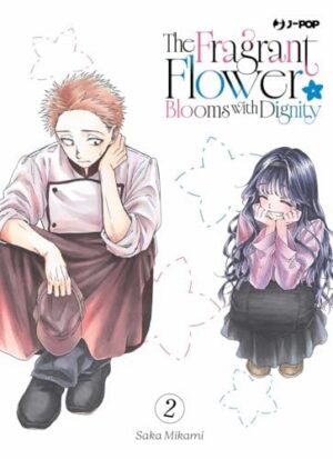 Copertina del manga The Fragrant Flower Blooms With vol. 2, edizione italiana J-POP Edizioni di Saka Mikami