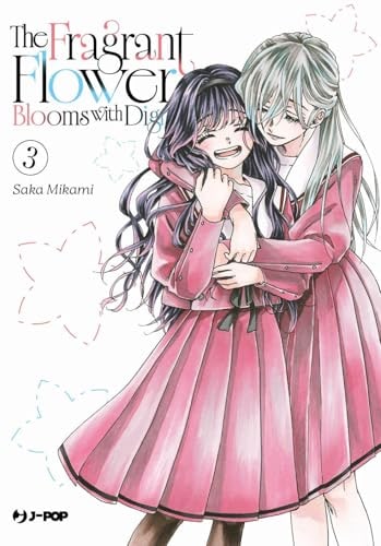 Copertina del manga The Fragrant Flower Blooms With vol. 3, edizione italiana J-POP Edizioni di Saka Mikami
