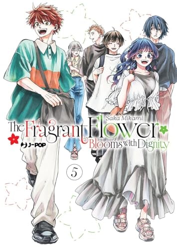 Copertina del manga The Fragrant Flower Blooms With vol. 5, edizione italiana J-POP Edizioni di Saka Mikami