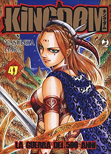 Copertina del manga Kingdom vol. 47, edizione italiana J-POP Edizioni di Yasuhisa Hara