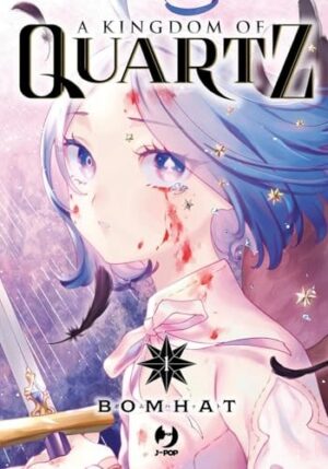 Copertina del manga A Kingdom of Quartz vol. 1, edizione italiana J-POP Edizioni di Editore