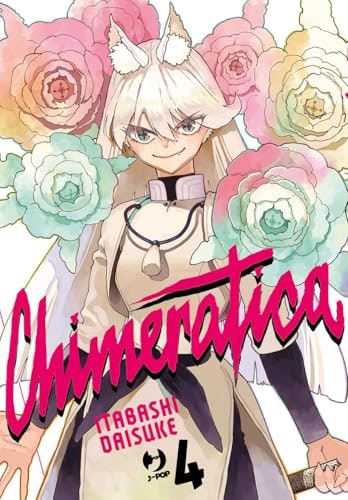 Copertina del manga Chimeratica vol. 4, edizione italiana J-POP Edizioni di Daisuke Itabashi