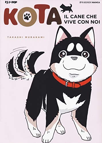 Copertina del manga Kota - il Cane Che Vive con Noi, edizione italiana J-POP Edizioni di Takashi Murakami