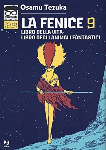 Copertina del manga La Fenice vol. 9, edizione italiana J-POP Edizioni di Osamu Tezuka
